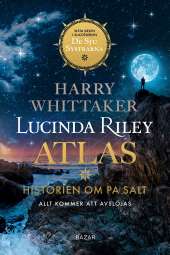 Atlas : historien om Pa Salt av Lucinda Riley, Harry Whittaker