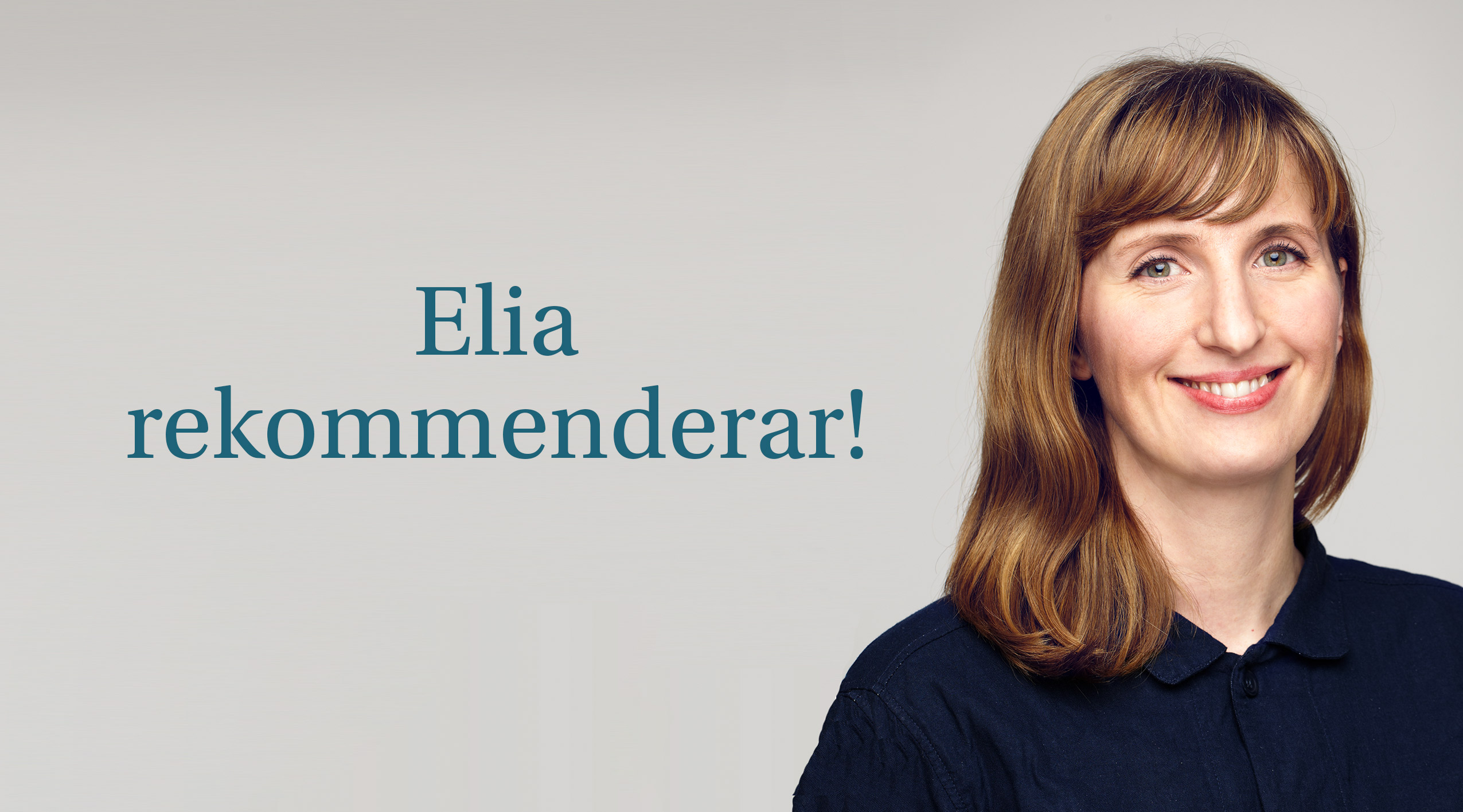 Elia rekommenderar