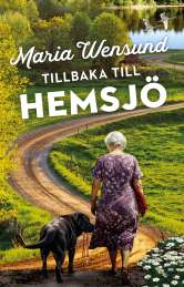 Tillbaka till Hemsjö av Maria Wensund