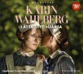 Lätta ditt hjärta av Karin Wahlberg