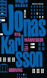 Nya människor i fel ordning av Jonas Karlsson