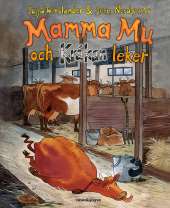 Mamma Mu och Kråkan leker av Jujja Wieslander,Sven Nordqvist
