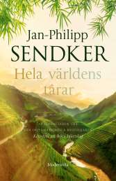 Hela världens tårar av Jan-Philipp Sendker