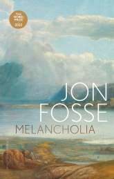 Melancholia av Jon Fosse