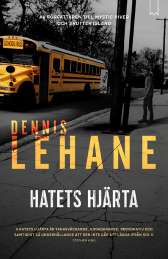 Hatets hjärta av Dennis Lehane